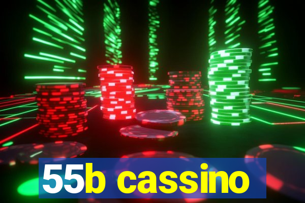 55b cassino